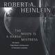 Illustration for article titled Heinleins emThe Moon Is A Harsh Mistress/em Goes Dismayingly Easy On Its Characters
